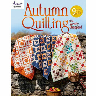 Annie&#039;s Quilting | Autumn Quilting with Wendy